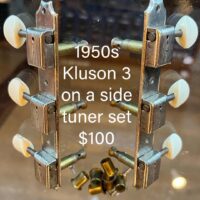 1950s Kluson 3 on a side tuner set w/screws & bushings - $100