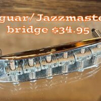 Jaguar/Jazzmaster bridge - $34.95