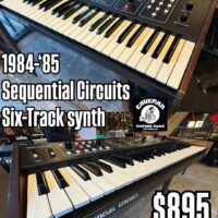 1984-‘85 Sequential Circuits Six-Track synth - $895