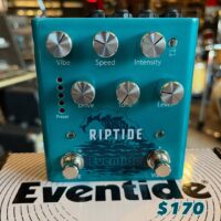 Eventide Riptide drive & vibe pedal w/box - $170