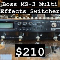 Boss MS-3 Multi Effects Switcher - $210