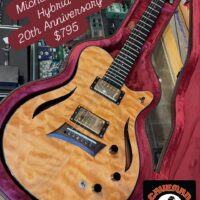 Michael Kelly Hybrid 20th Anniversary w/ohsc - $795