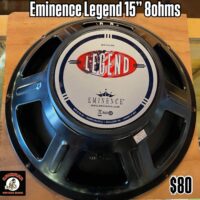 Eminence Legend 15” 8 ohms speaker - $80