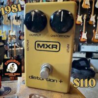 1981 MXR Distortion + $110