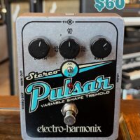 Electro-Harmonix Stereo Pulsar tremolo - $60